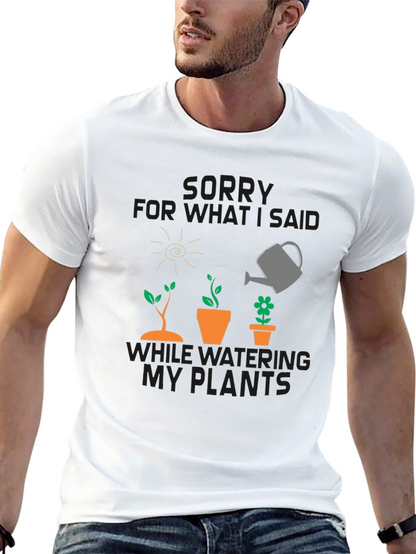 Gardeners Apology T-Shirt - Funny Plant Lover Tee
