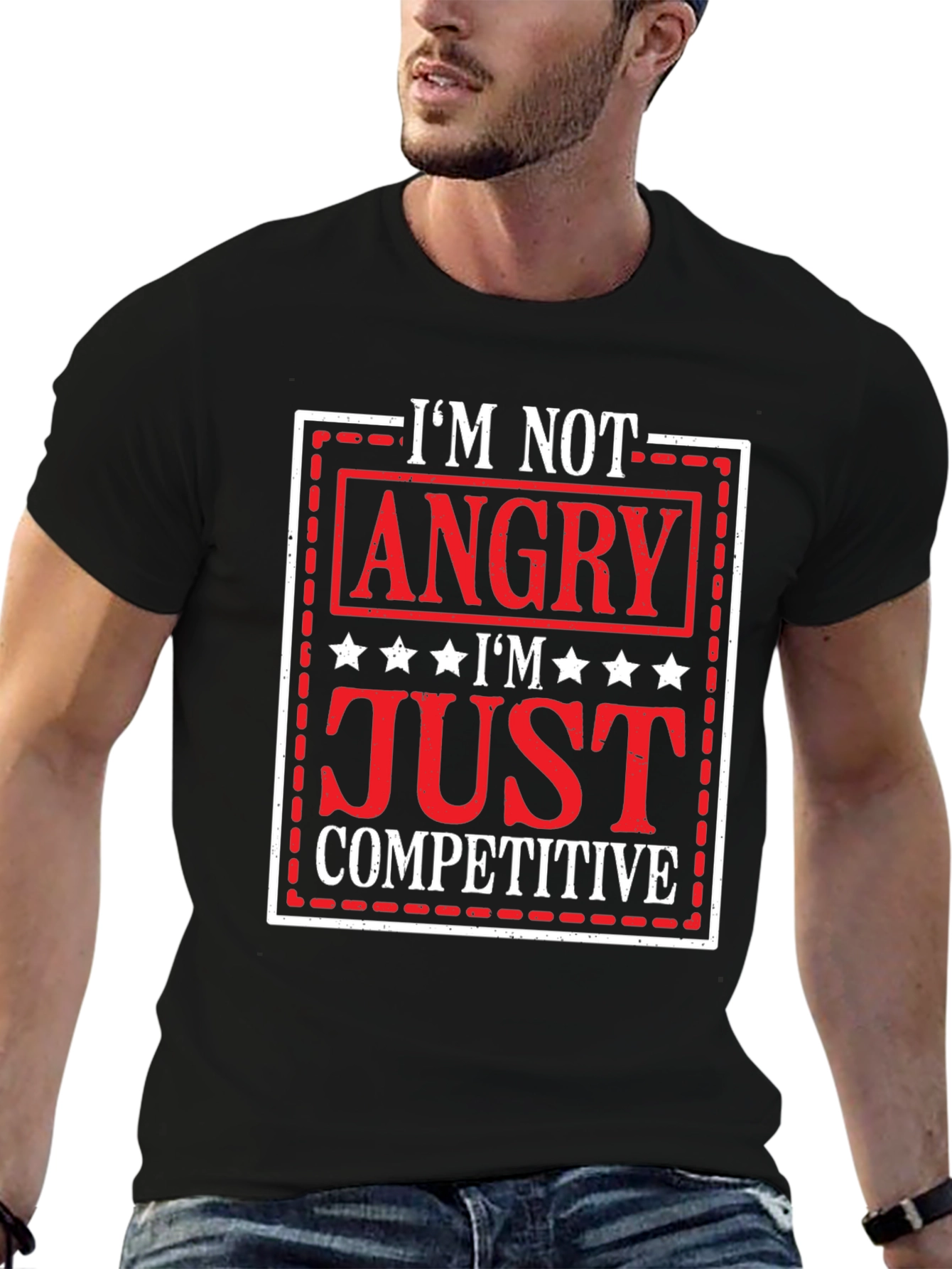 Im Not Angry Just Competitive Graphic T-Shirt