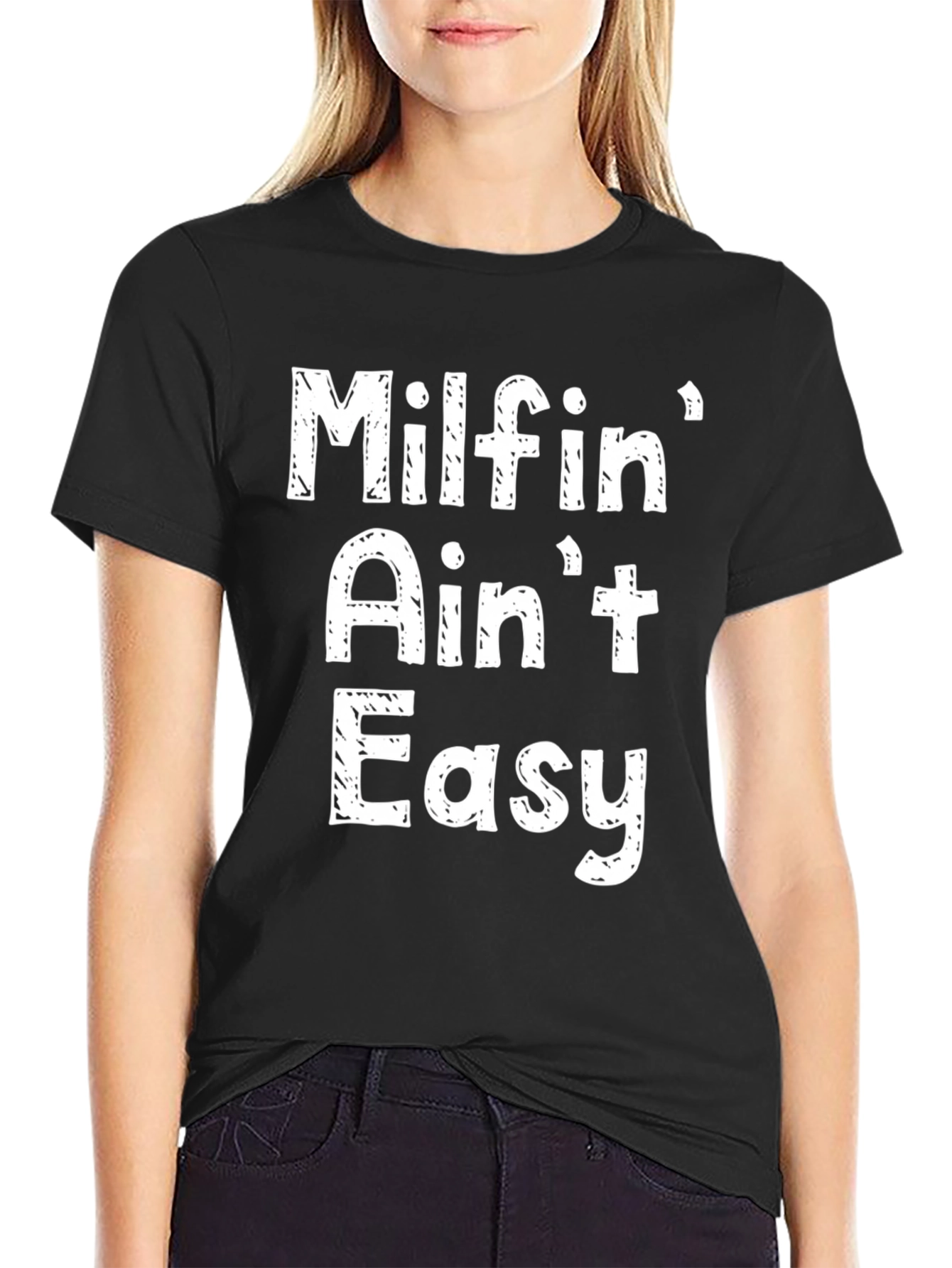 Milfin Aint Easy Graphic Tee - Novelty Black T-Shirt