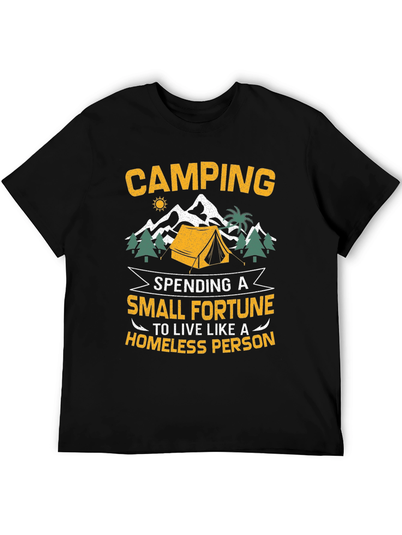 Camping Small Fortune Graphic T-Shirt