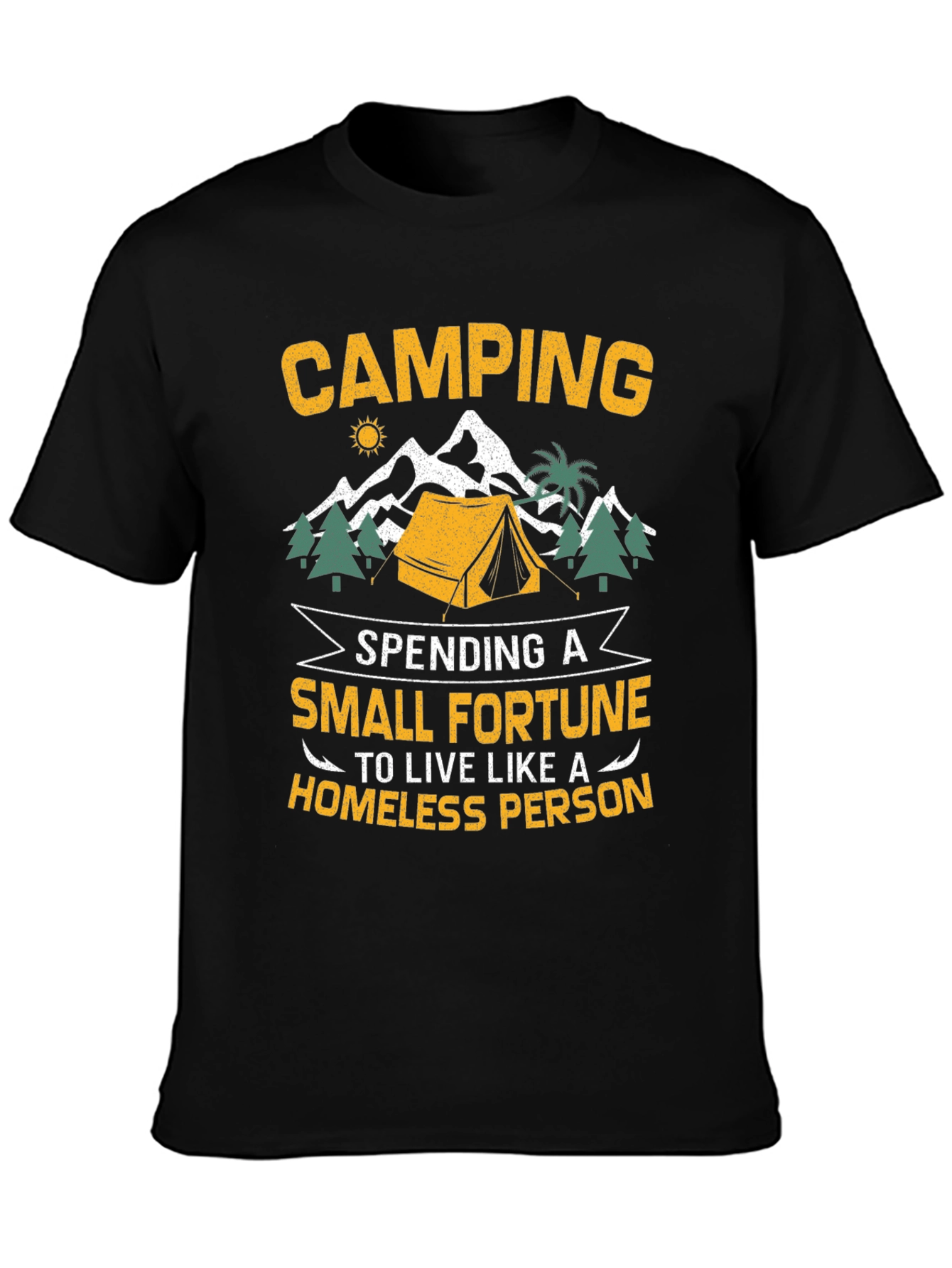 Camping Small Fortune Graphic T-Shirt