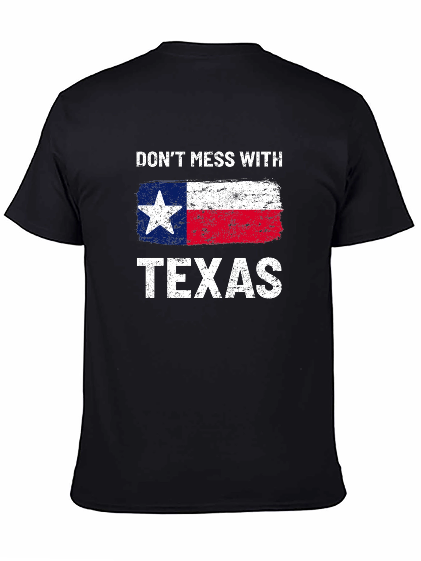 Dont Mess With Texas Graphic T-Shirt