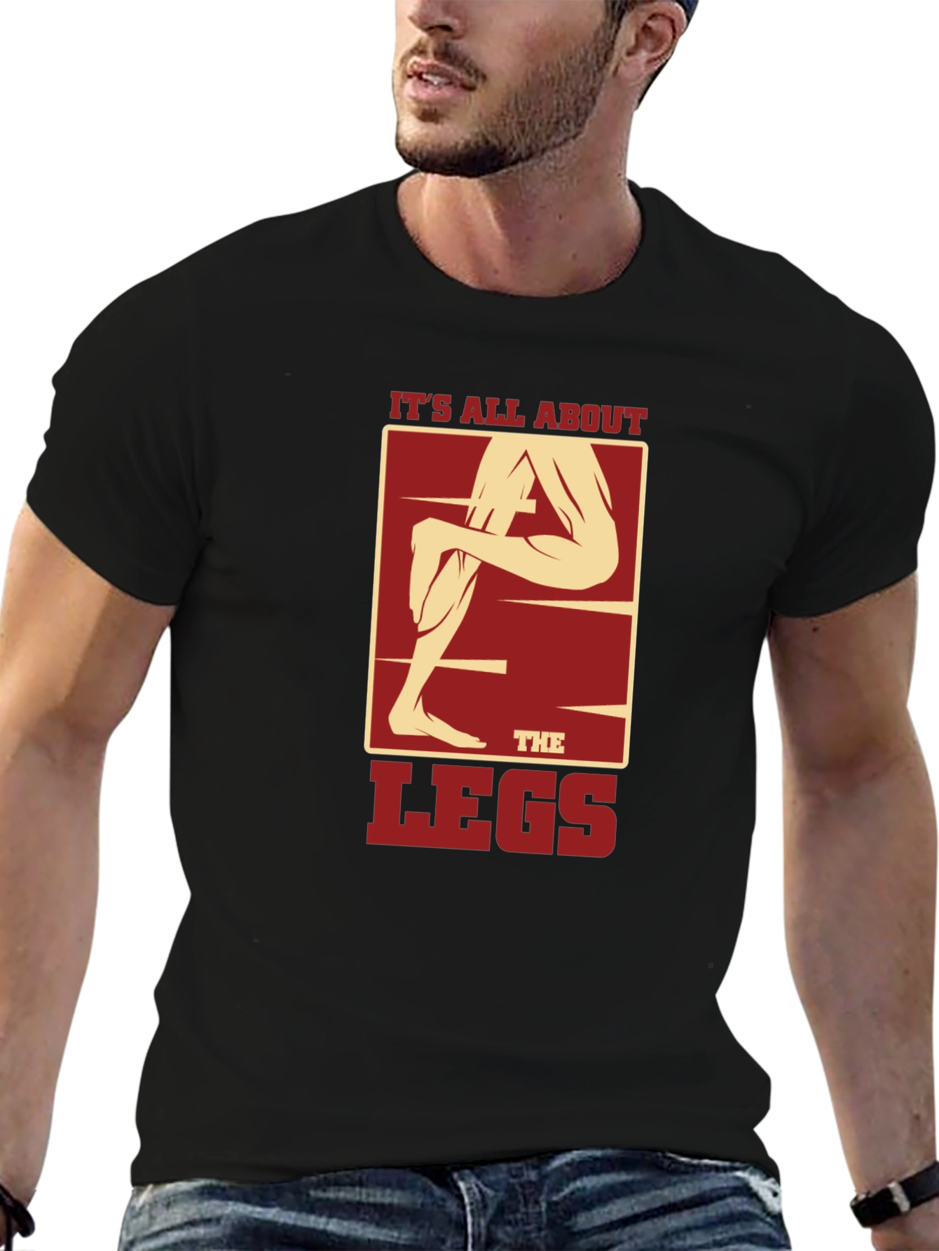 Its All About the Legs Graphic T-Shirt