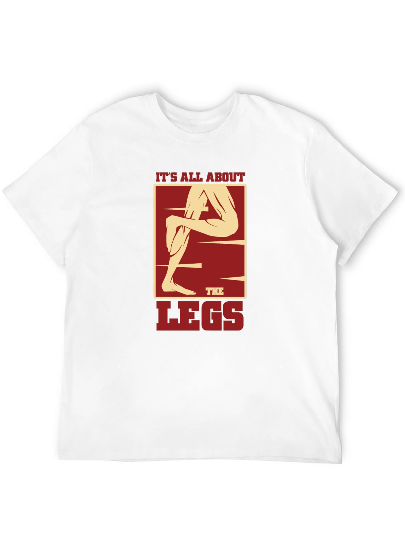Its All About the Legs Graphic T-Shirt