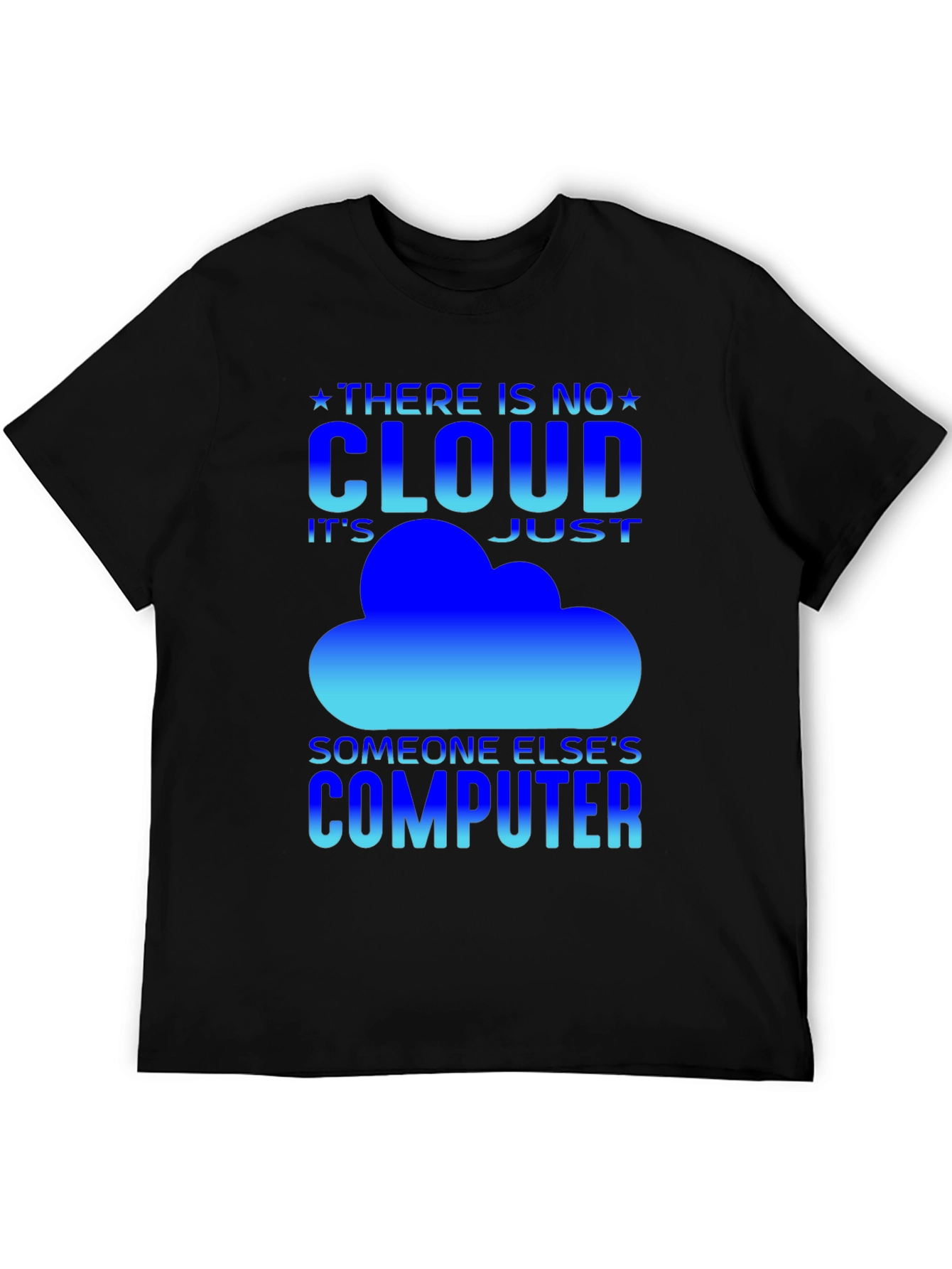 No Cloud Funny IT T-Shirt