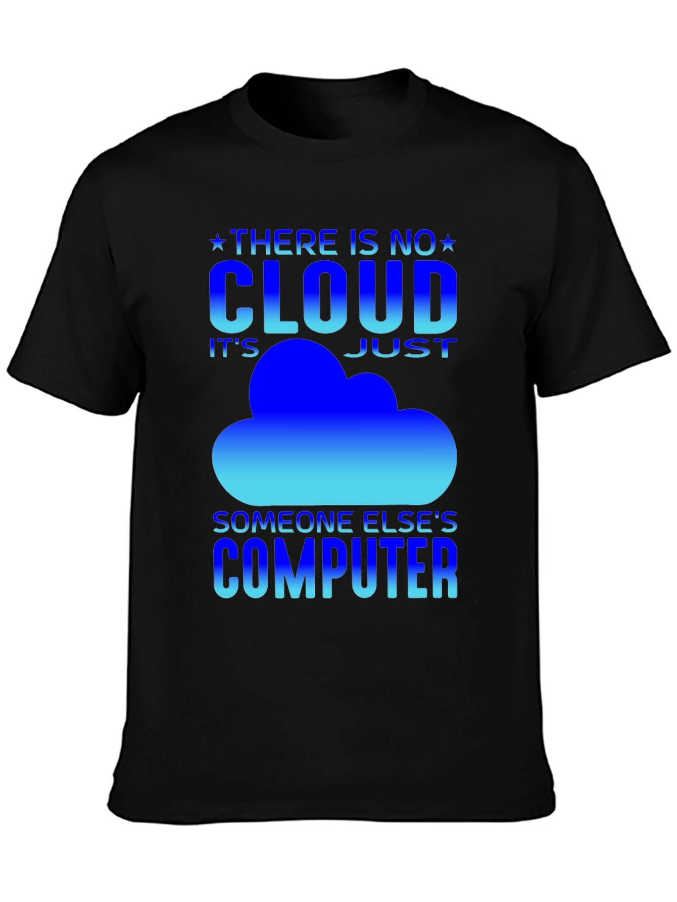 No Cloud Funny IT T-Shirt