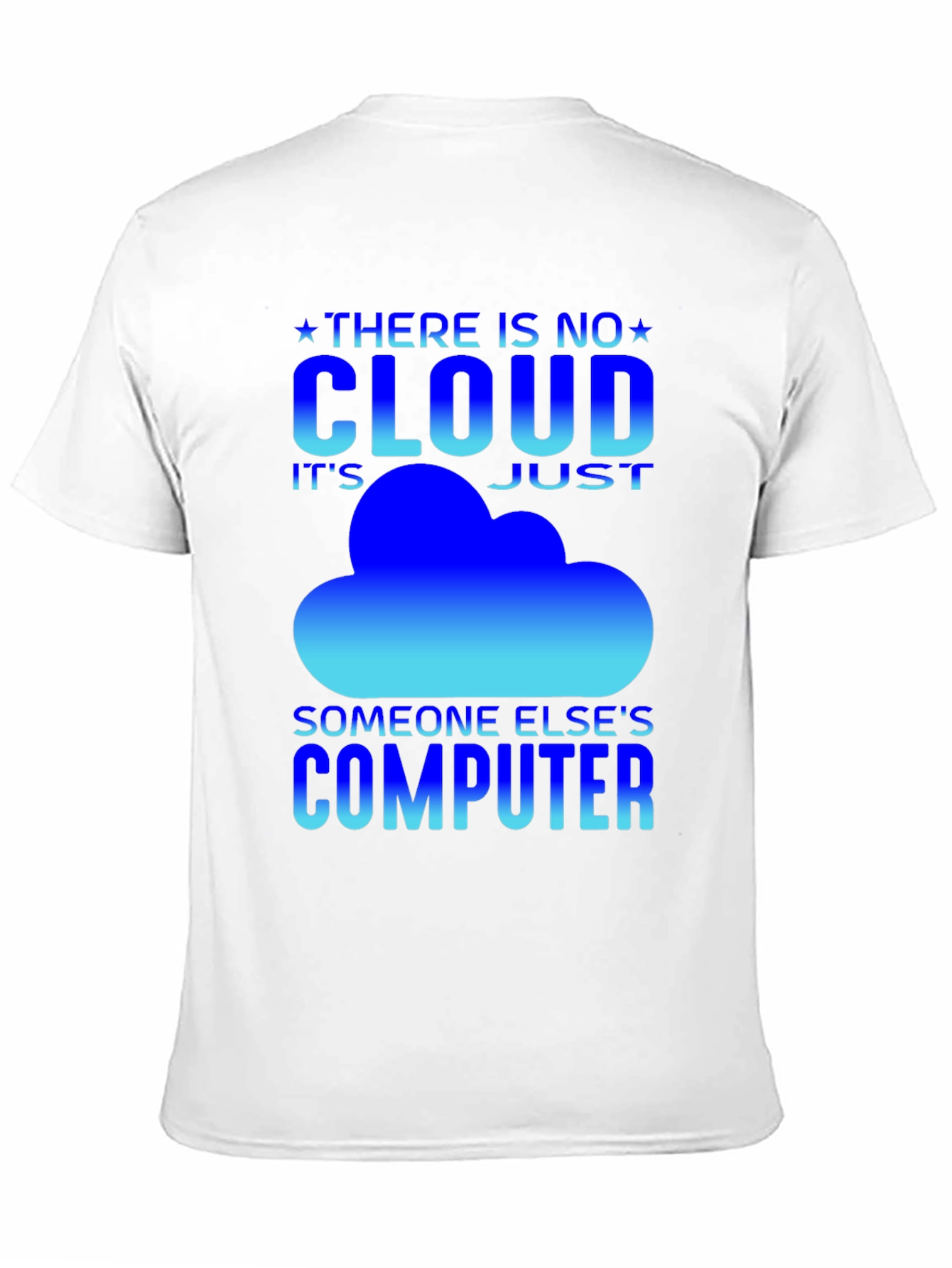 No Cloud Funny IT T-Shirt