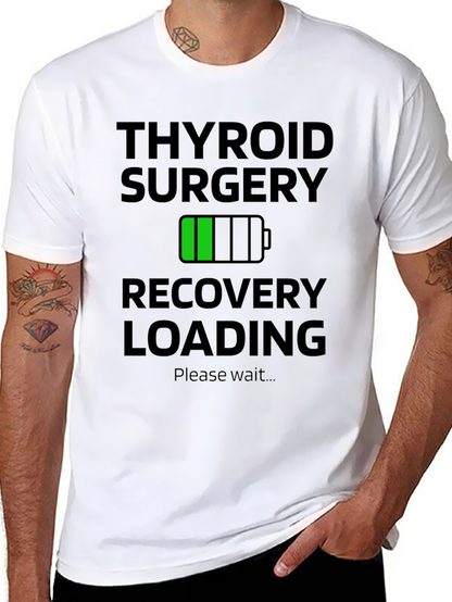 Thyroid Surgery Recovery Loading T-Shirt
