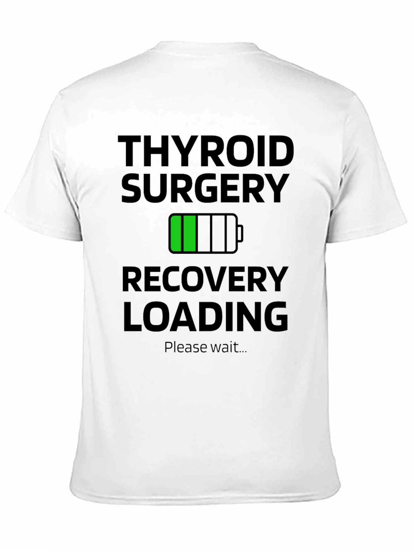 Thyroid Surgery Recovery Loading T-Shirt
