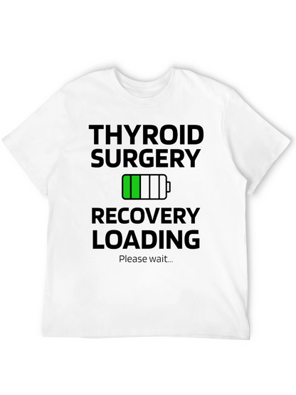 Thyroid Surgery Recovery Loading T-Shirt