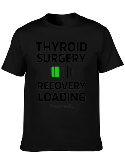 Thyroid Surgery Recovery Loading T-Shirt