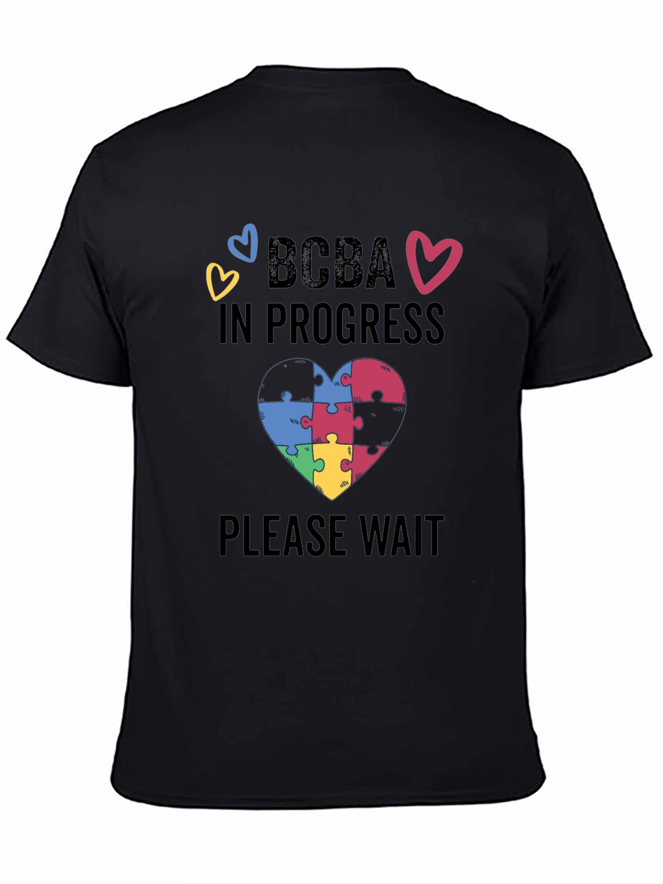 BCBA in Progress Puzzle Heart Tee
