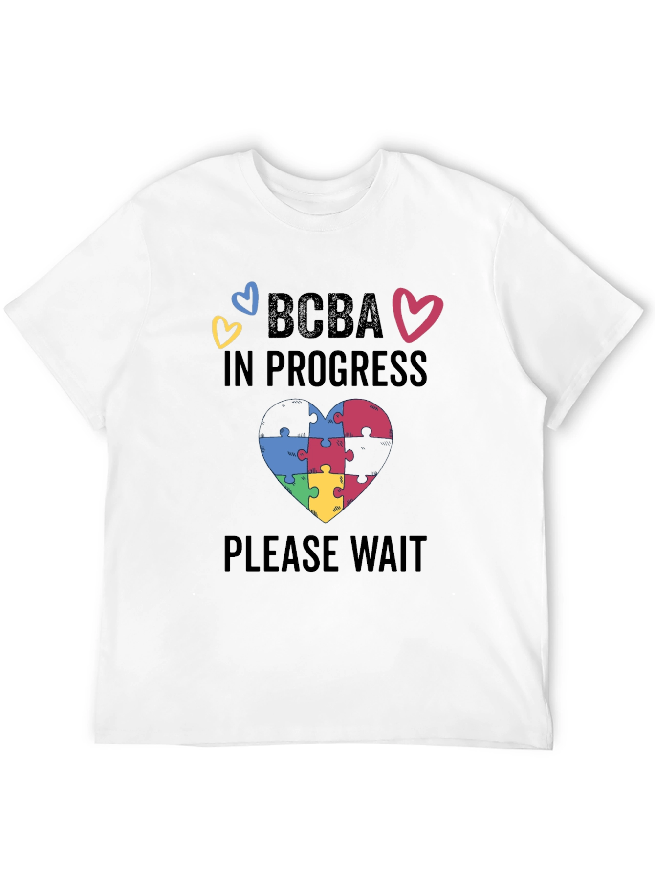 BCBA in Progress Puzzle Heart Tee