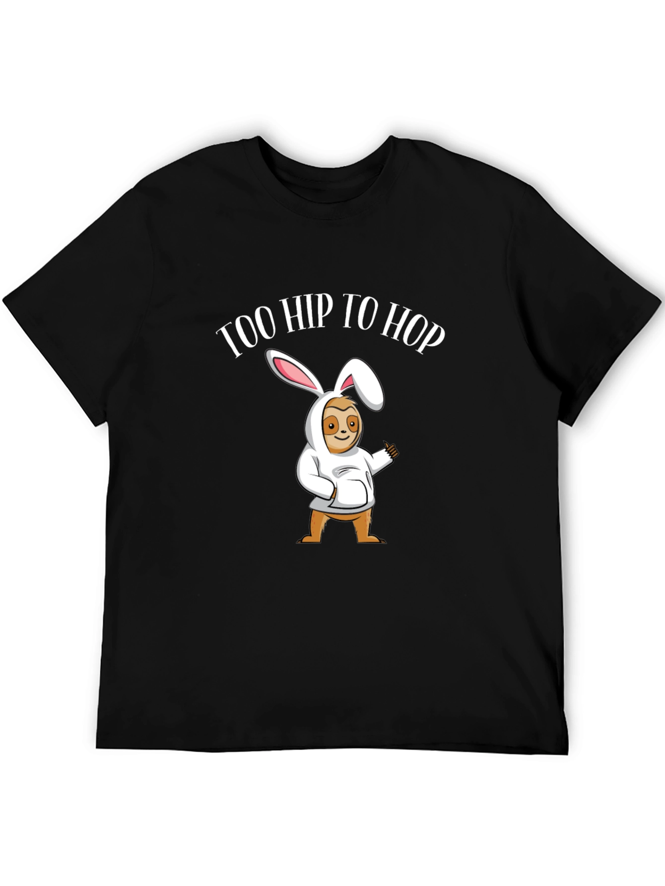 Too Hip to Hop Sloth Easter T-Shirt