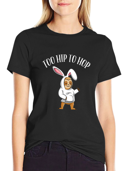 Too Hip to Hop Sloth Easter T-Shirt