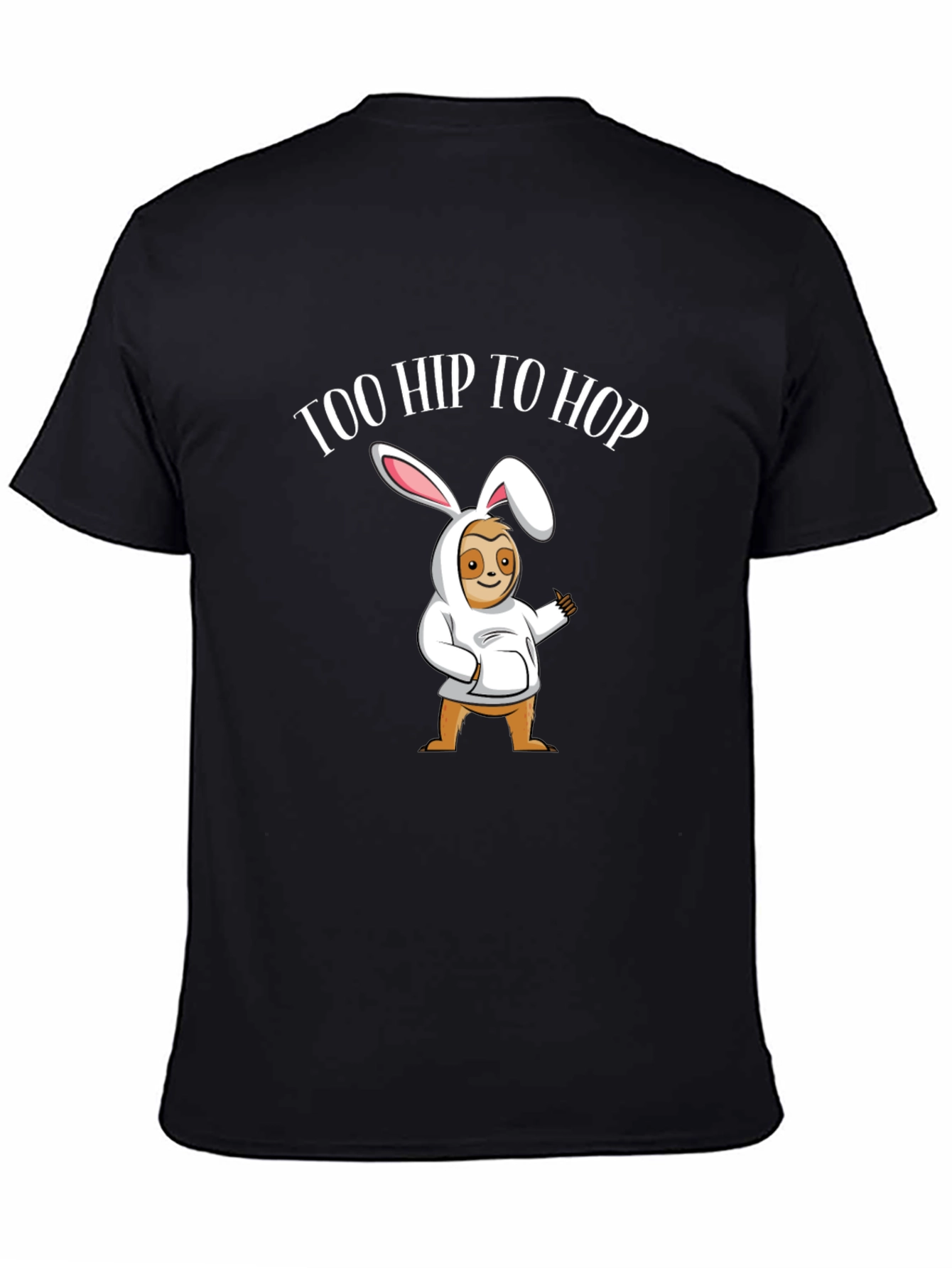Too Hip to Hop Sloth Easter T-Shirt