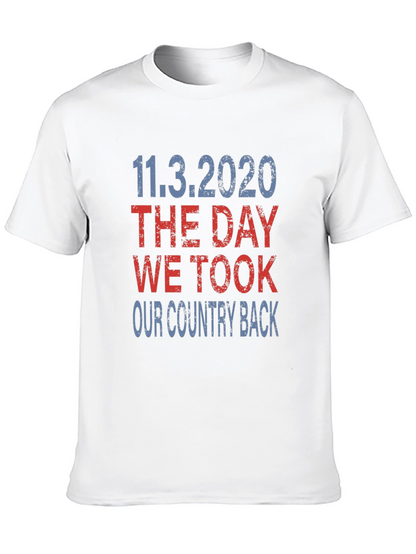 11.3.2020 The Day We Took Our Country Back T-Shirt