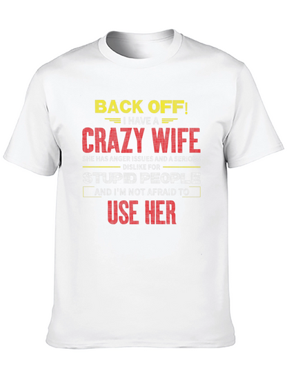 Funny Crazy Wife Graphic T-Shirt