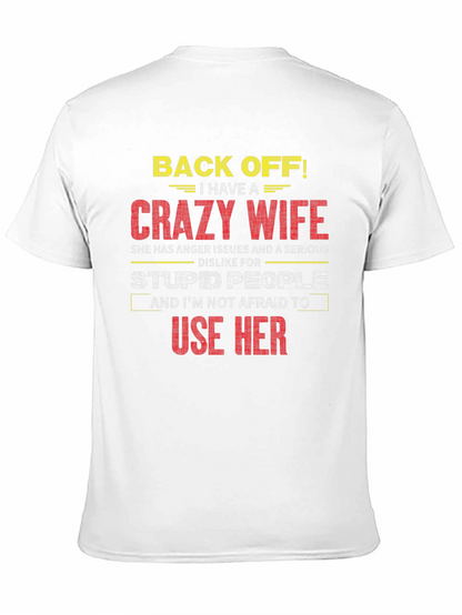 Funny Crazy Wife Graphic T-Shirt