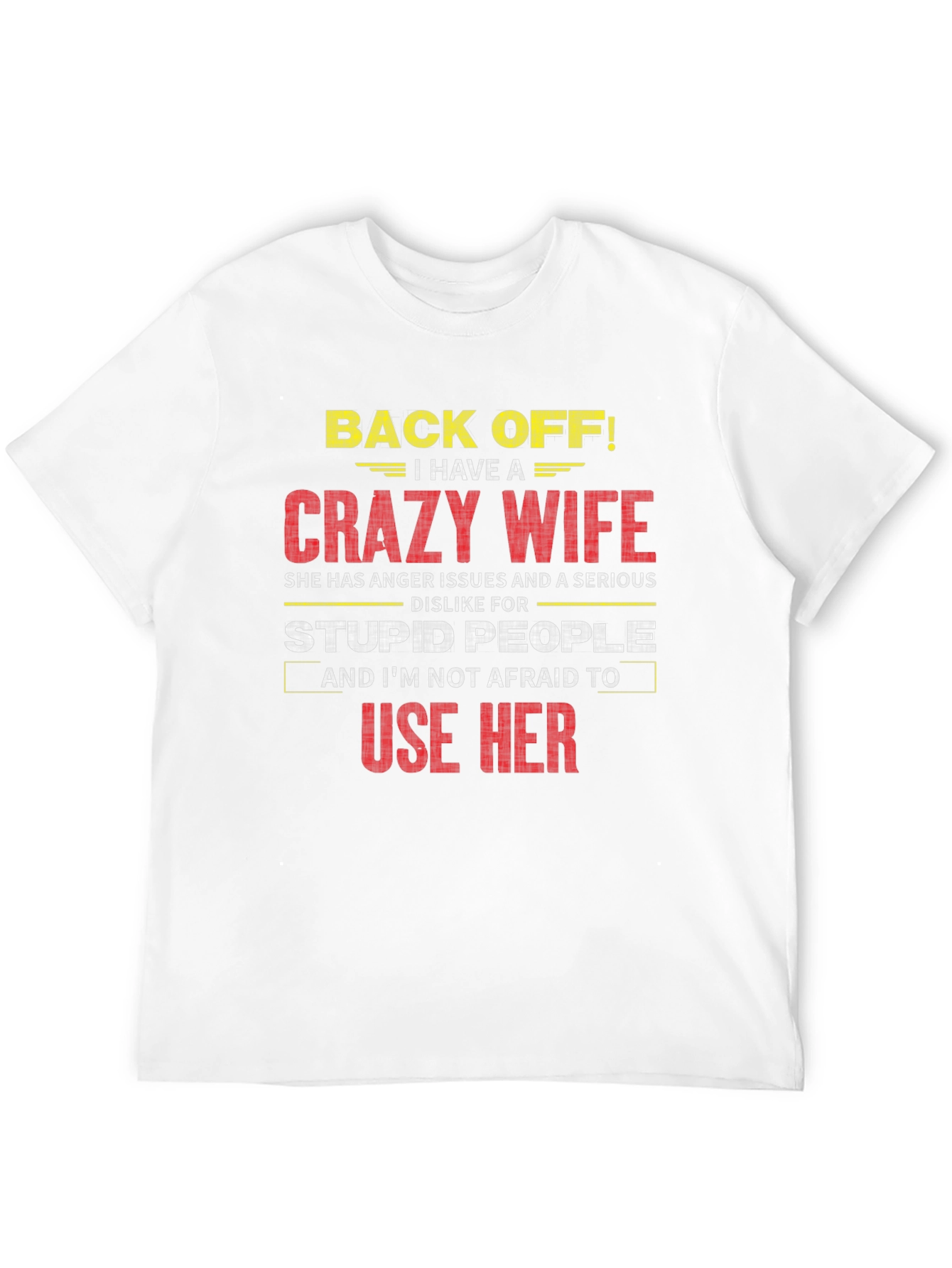 Funny Crazy Wife Graphic T-Shirt