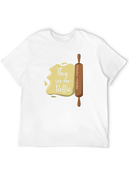 They See Me Rollin T-Shirt - Funny Baking Tee