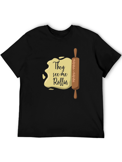 They See Me Rollin T-Shirt - Funny Baking Tee