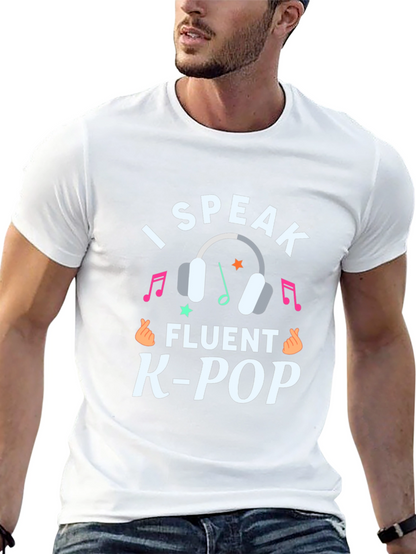 I Speak Fluent K-Pop Graphic Tee