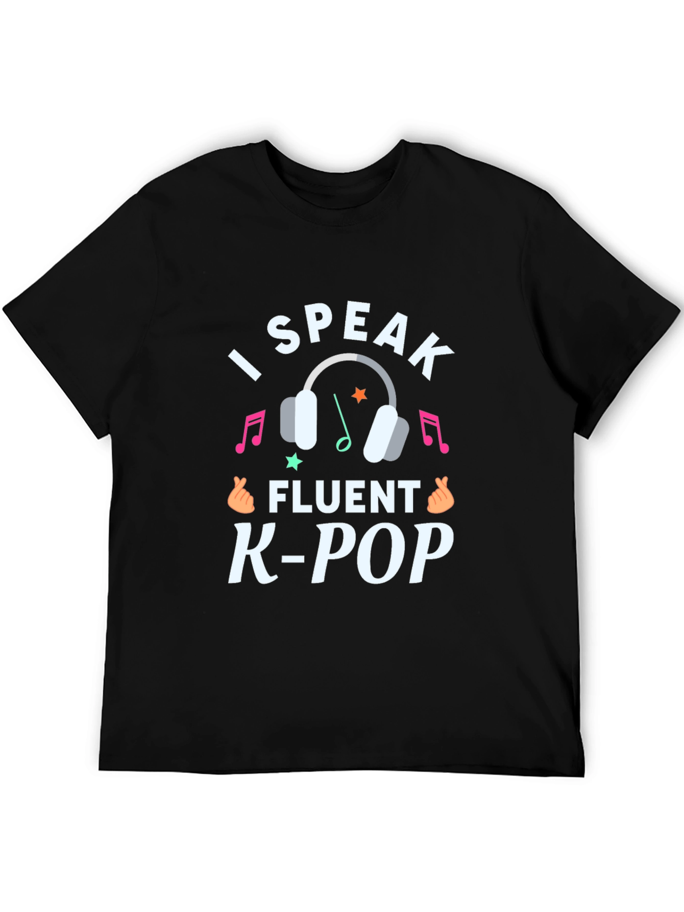 I Speak Fluent K-Pop Graphic Tee