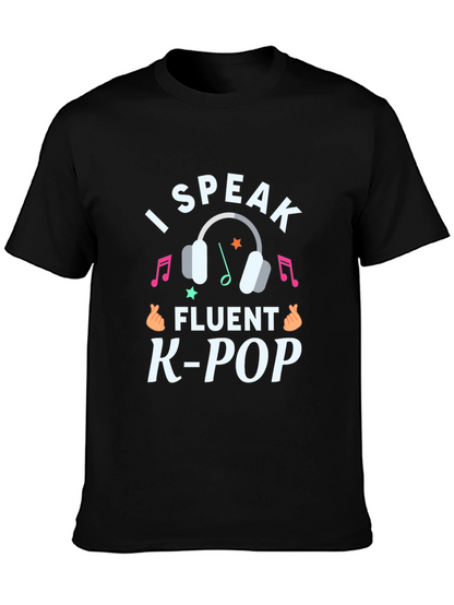 I Speak Fluent K-Pop Graphic Tee