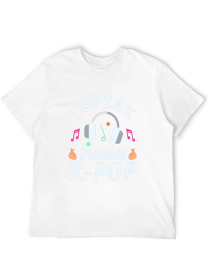 I Speak Fluent K-Pop Graphic Tee