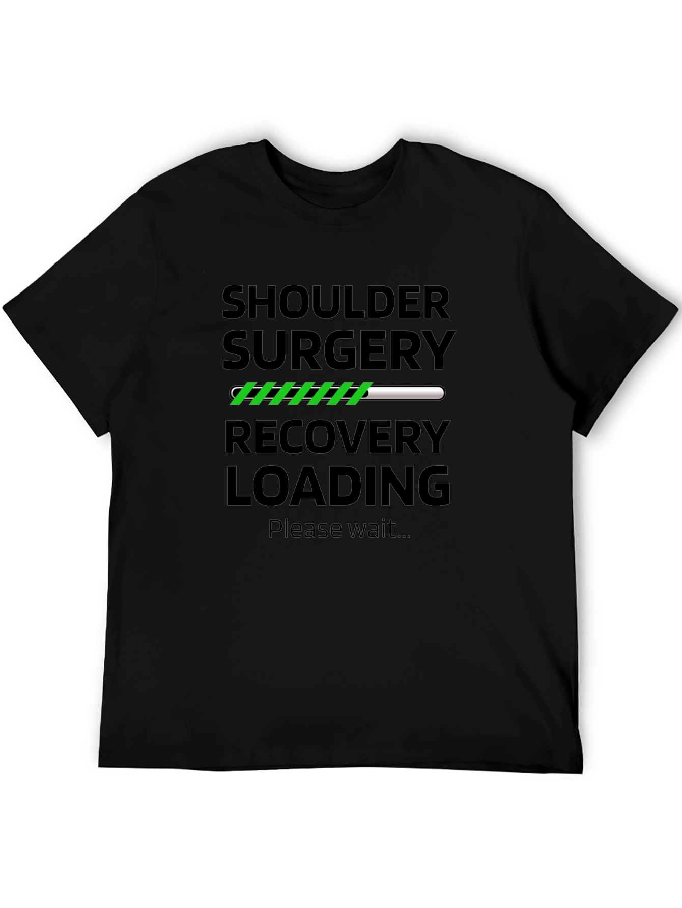 Shoulder Surgery Recovery Loading Funny T-Shirt