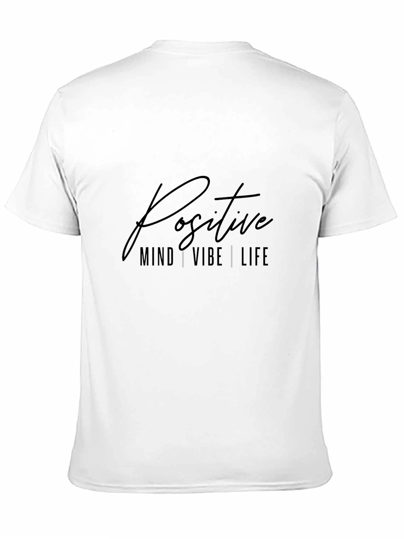 Positive Mind Vibe Life T-Shirt