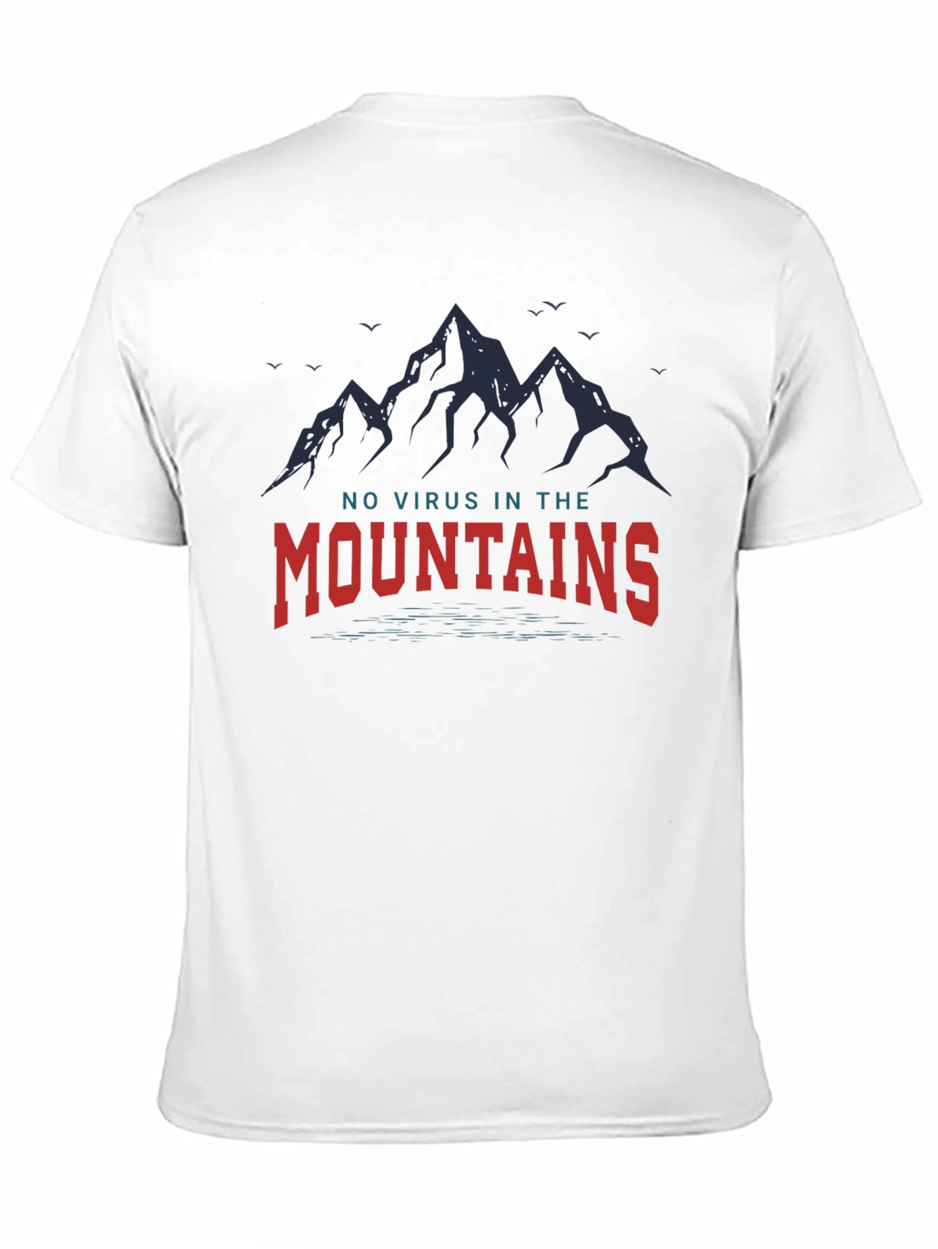 No Virus in the Mountains Graphic Tee