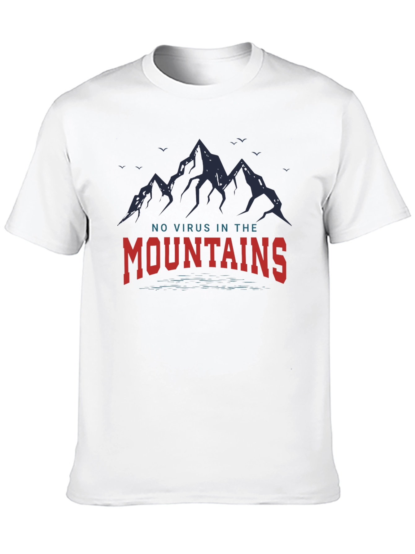 No Virus in the Mountains Graphic Tee