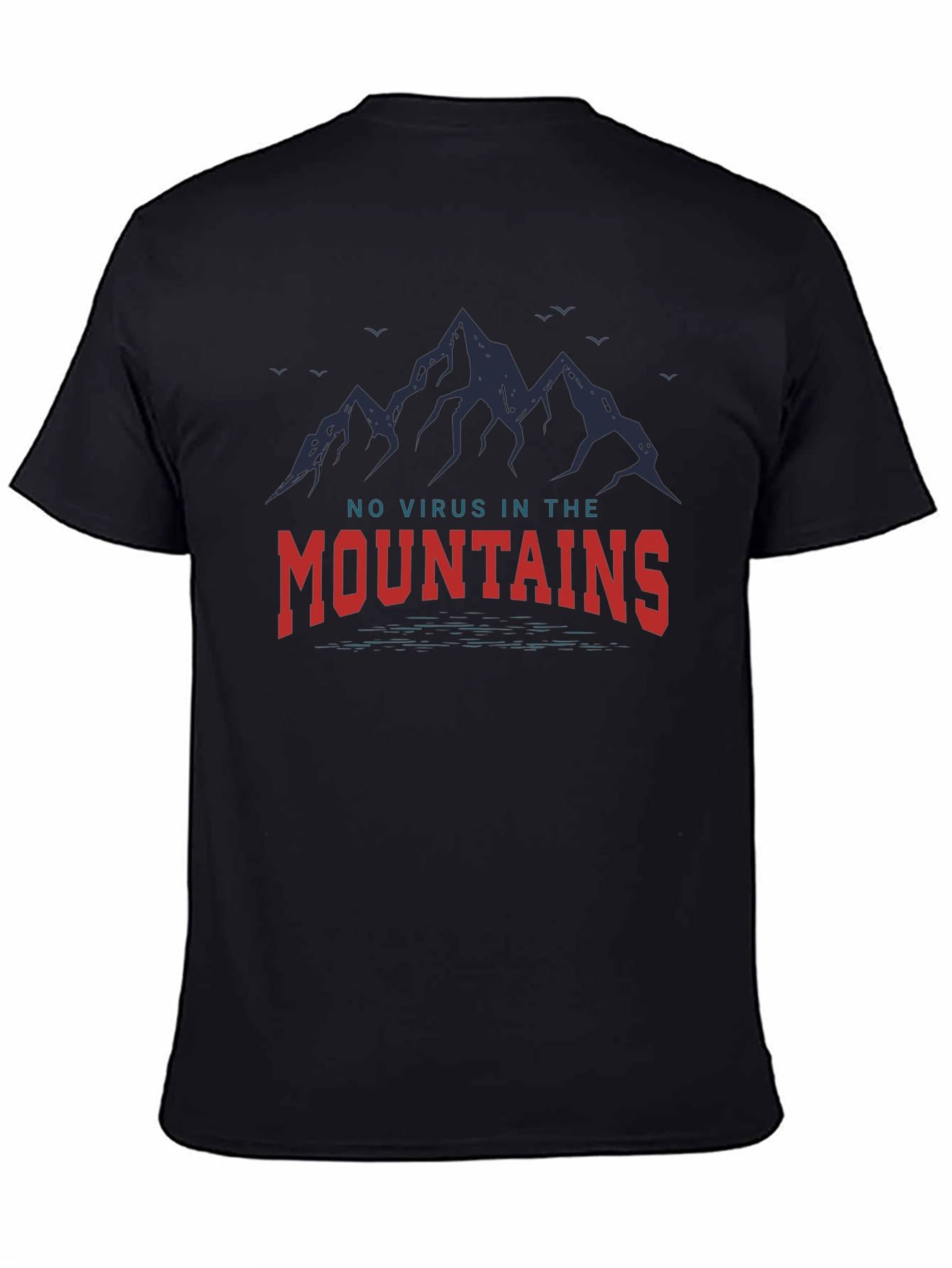 No Virus in the Mountains Graphic Tee
