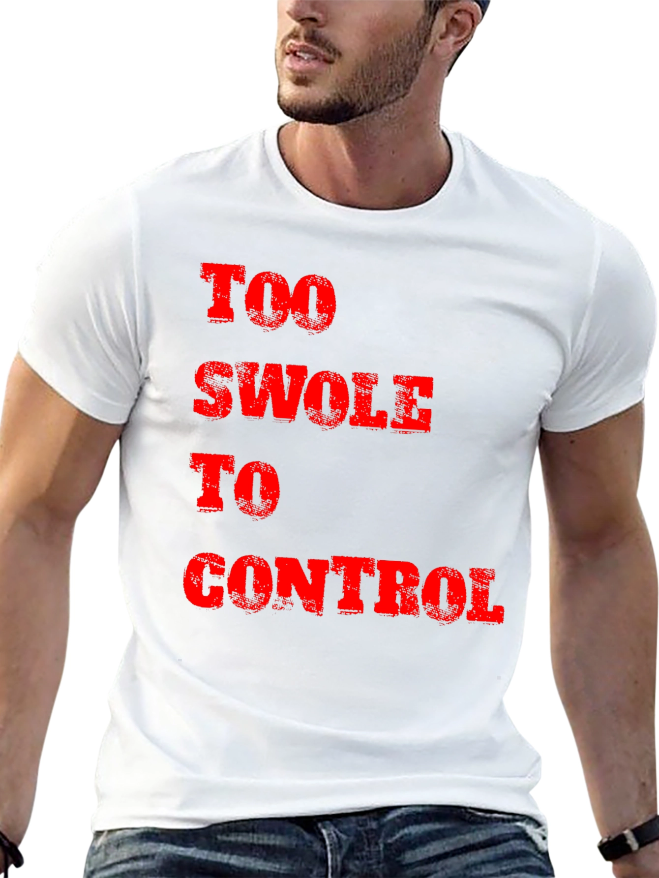 Too Swole to Control Graphic Tee