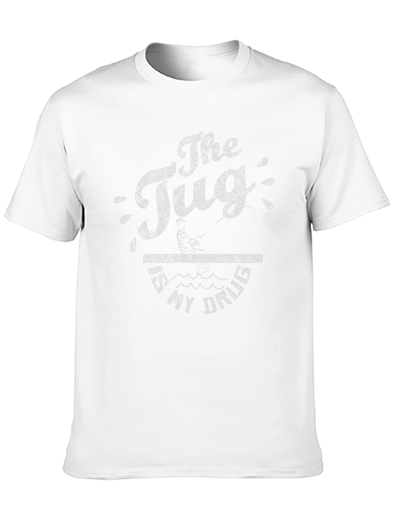 The Tug Is My Drug Fishing T-Shirt