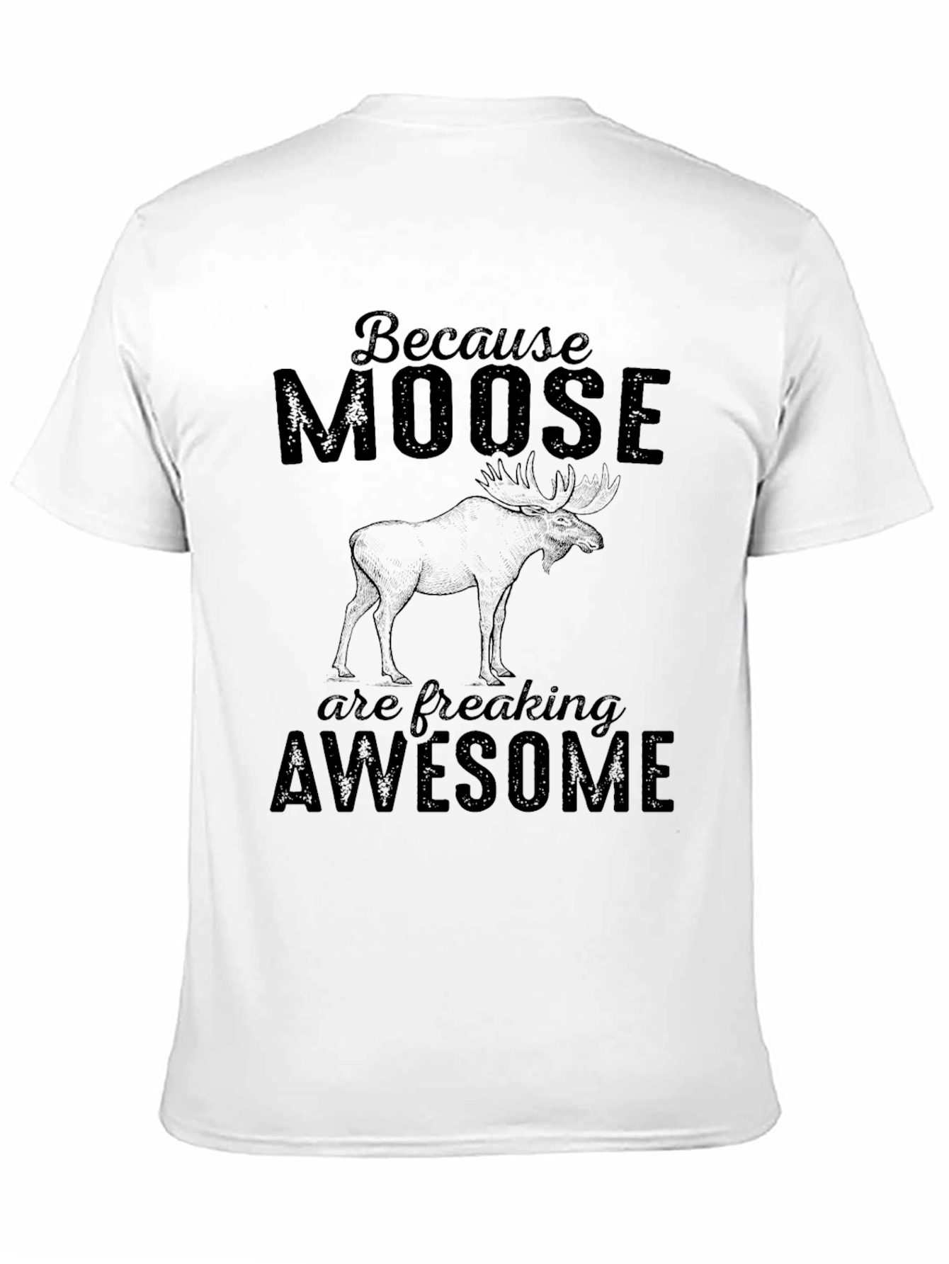 Moose Graphic T-Shirt - Awesome & Funny Animal Tee