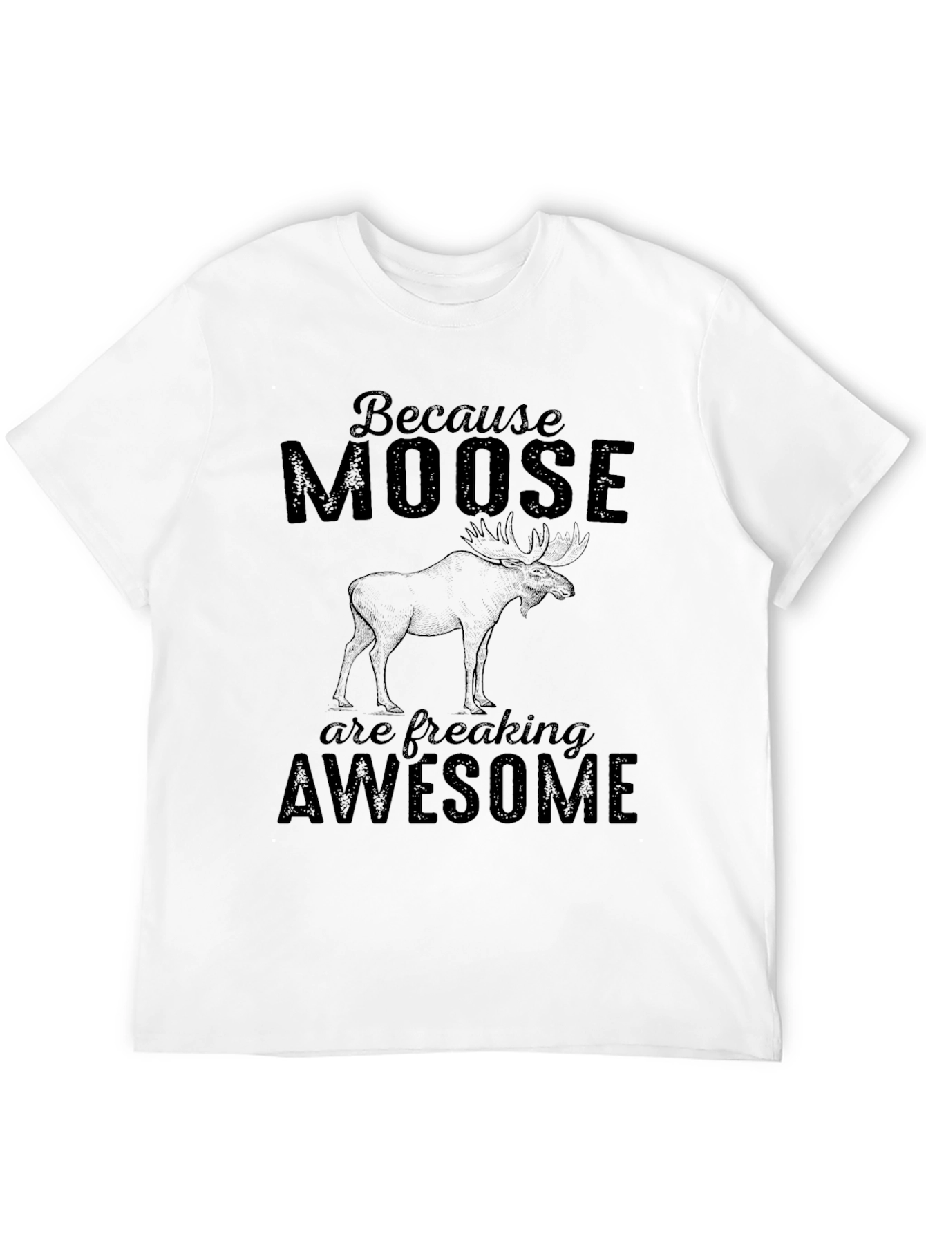 Moose Graphic T-Shirt - Awesome & Funny Animal Tee