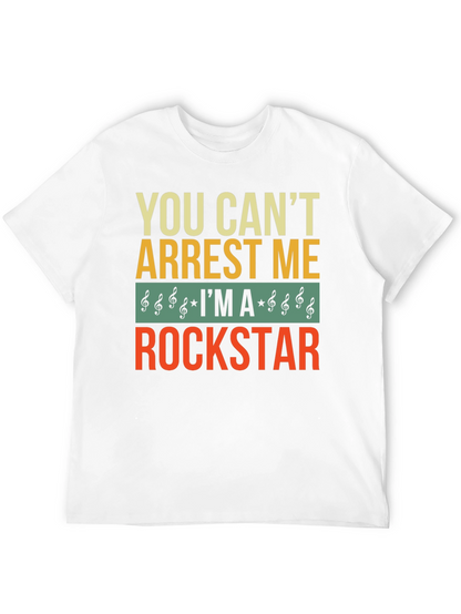 You Cant Arrest Me Rockstar Graphic T-Shirt