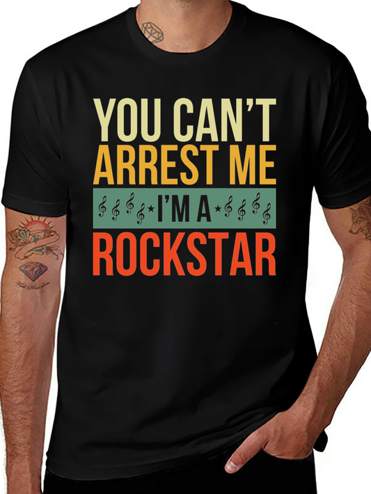 You Cant Arrest Me Rockstar Graphic T-Shirt