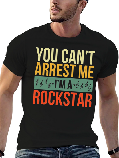You Cant Arrest Me Rockstar Graphic T-Shirt