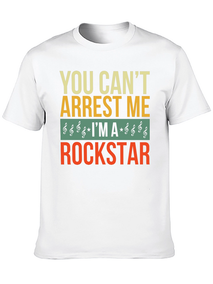 You Cant Arrest Me Rockstar Graphic T-Shirt