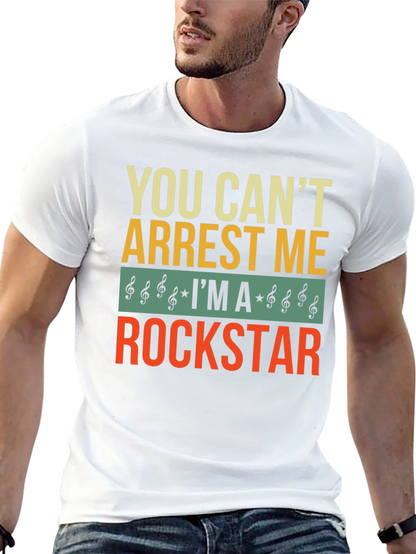 You Cant Arrest Me Rockstar Graphic T-Shirt