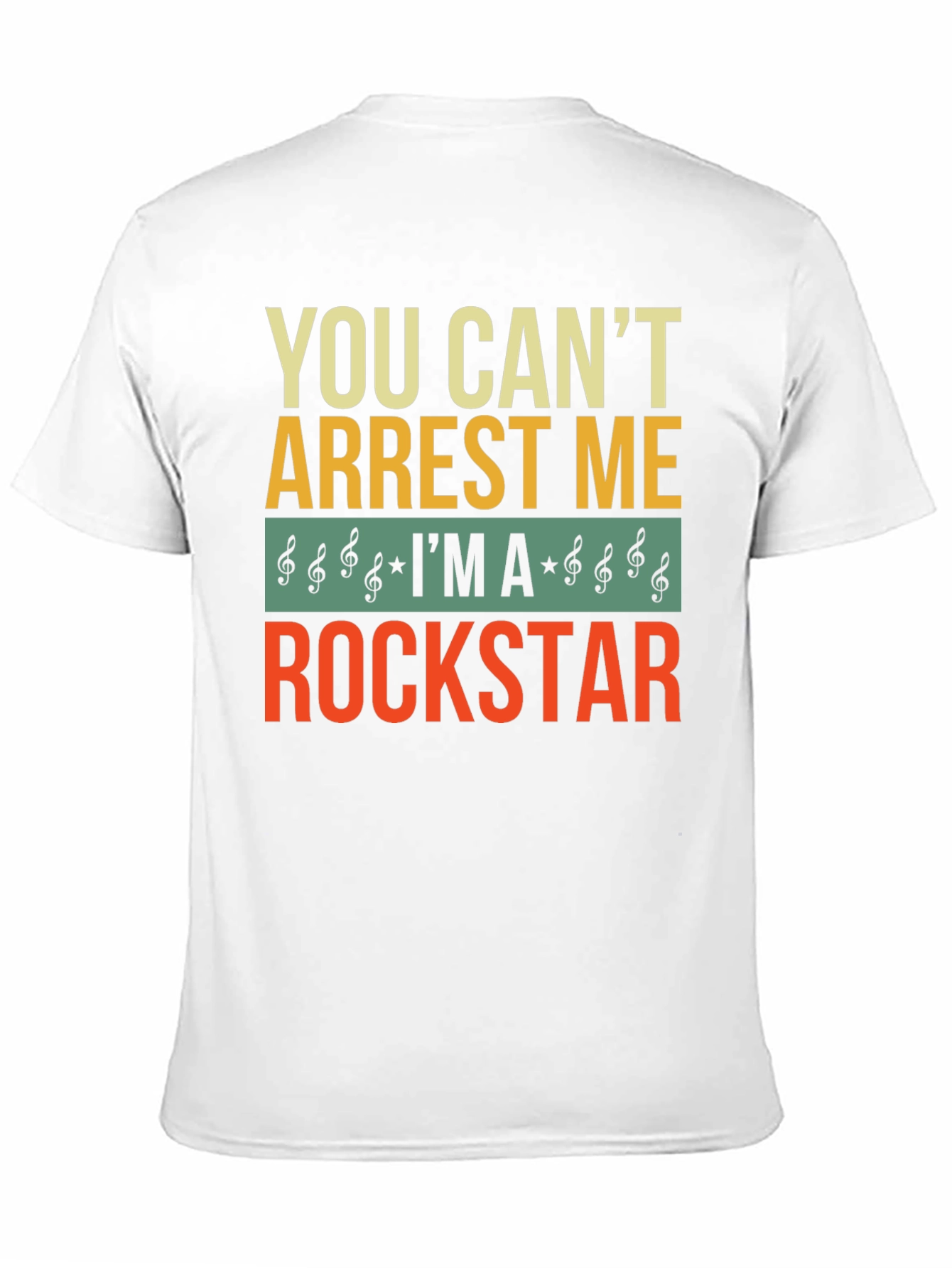 You Cant Arrest Me Rockstar Graphic T-Shirt