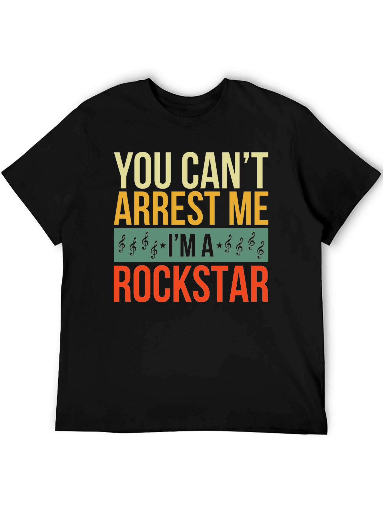 You Cant Arrest Me Rockstar Graphic T-Shirt