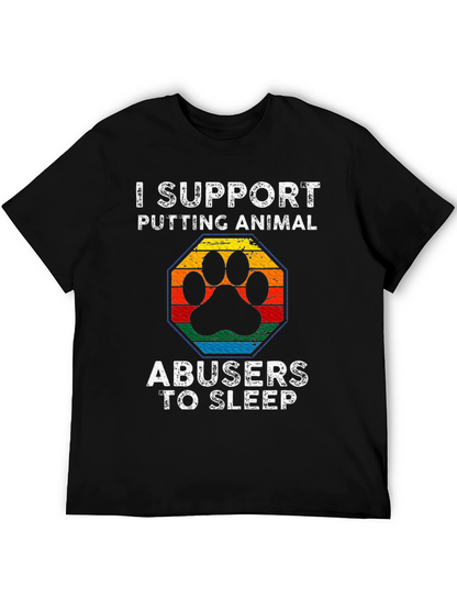 Animal Abuser Sleep Support Tee