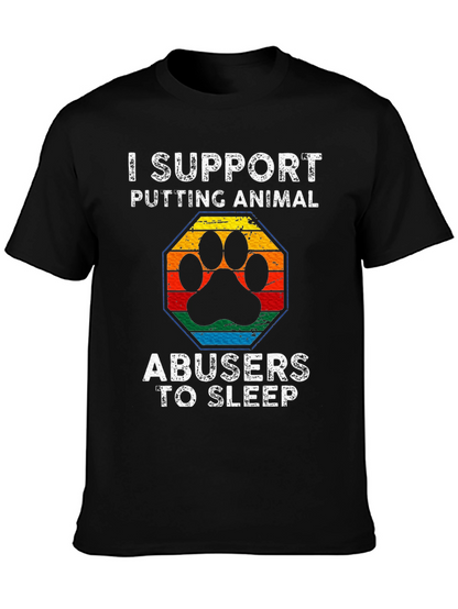 Animal Abuser Sleep Support Tee