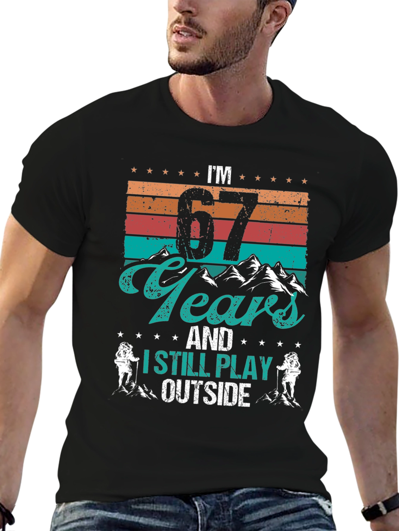 Im 67 Years and I Still Play Outside T-Shirt