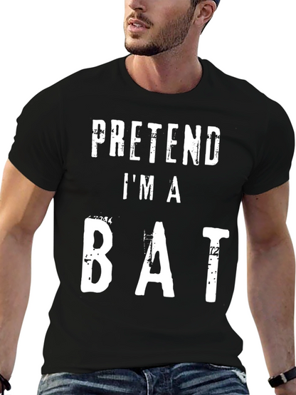 Pretend Im A Bat T-Shirt Funny Halloween Costume Tee